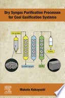 Dry syngas purification processes for coal gasification systems /