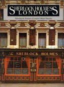 Sherlock Holmes's London : following the footsteps of London's master detective /