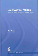 Israel's wars of attrition : attrition challenges to democratic states /