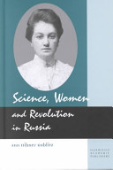 Science, women and revolution in Russia /