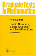 P-adic numbers, p-adic analysis, and zeta-functions /