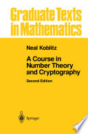 A Course in Number Theory and Cryptography /
