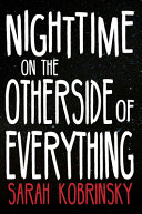 Nighttime on the otherside of everything /