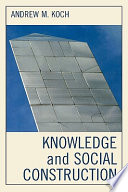 Knowledge and social construction /