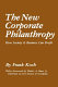 The new corporate philanthrophy : how society and business can profit /