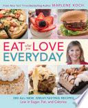 Eat what you love everyday /