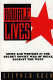 Double lives : spies and writers in the secret Soviet war of ideas against the West /