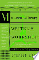 The Modern Library writer's workshop : a guide to the craft of fiction /