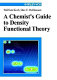 A chemist's guide to density functional theory /