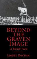 Beyond the graven image : a Jewish view /