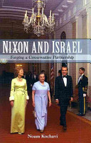 Nixon and Israel : forging a conservative partnership /