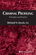 Criminal profiling : principles and practice /