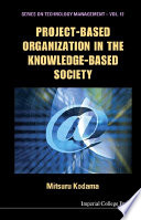 Project-based organization in the knowledge-based society /