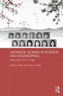 Japanese women in science and engineering : history and policy change /