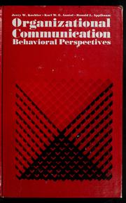 Organizational communication : behavioral perspectives /