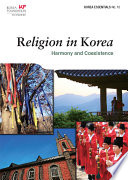 Religion in Korea : harmony and coexistence /