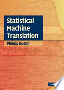 Statistical machine translation /