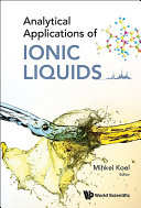 Analytical applications of ionic liquids /
