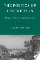 The Poetics of Description : Imagined Places in European Literature /