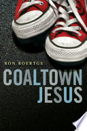 Coaltown Jesus /