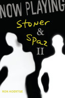 Now playing : Stoner & Spaz II /