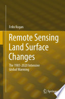 Remote Sensing Land Surface Changes  : The 1981-2020 Intensive Global Warming /