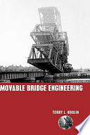 Movable bridge engineering /