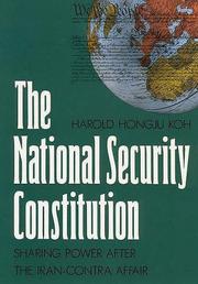 The national security constitution : sharing power after the Iran-Contra Affair /