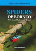 Spiders of Borneo : with special reference to Brunei /