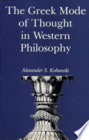The Greek mode of thought in Western philosophy /