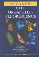 Atlas of cell organelles fluorescence /