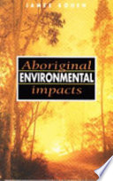 Aboriginal environmental impacts /