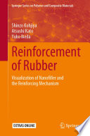 Reinforcement of Rubber : Visualization of Nanofiller and the Reinforcing Mechanism /