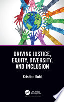 Driving justice, equality, diversity, and inclusion : the JEDI journey /