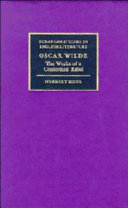 Oscar Wilde : the works of a conformist rebel /
