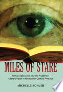 Miles of stare : transcendentalism and the problem of literary vision in nineteenth-century America /