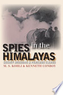 Spies in the Himalayas : secret missions and perilous climbs /