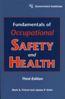 Fundamentals of occupational safety and health /