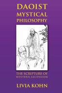 Daoist mystical philosophy : the scripture of western ascension /