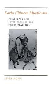 Early Chinese mysticism : philosophy and soteriology in the Taoist tradition /