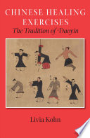 Chinese healing exercises : the tradition of Daoyin /