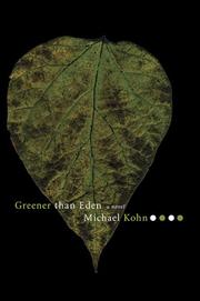 Greener than Eden : a novel /