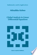 Global analysis in linear differential equations /