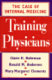 Training physicians : the case of internal medicine /