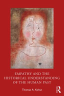 Empathy and the historical understanding of the human past /
