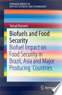 Biofuels and food security : biofuel impact on food security in Brazil, Asia and major producing countries /