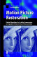 Motion picture restoration : digital algorithms for artefact suppression in degraded motion picture film and video /