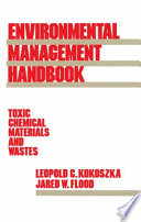 Environmental management handbook : toxic chemical materials and waste /