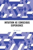 Intuition as conscious experience /