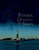 Futures, options, and swaps /